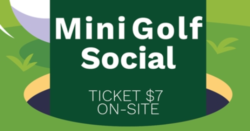 Young Adult Mini Golf Social, July 10