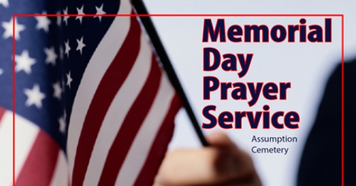 Assumption Hosts Memorial Day Prayer Service Monday