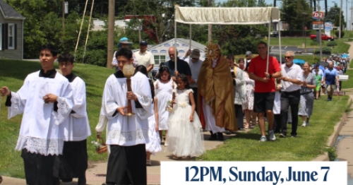 Corpus Christi Procession Sunday, June 7